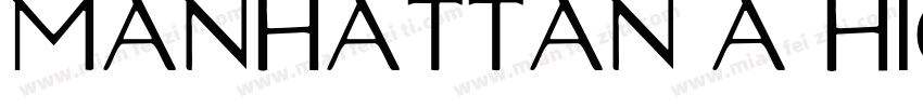 Manhattan A High ClassSerif字体转换